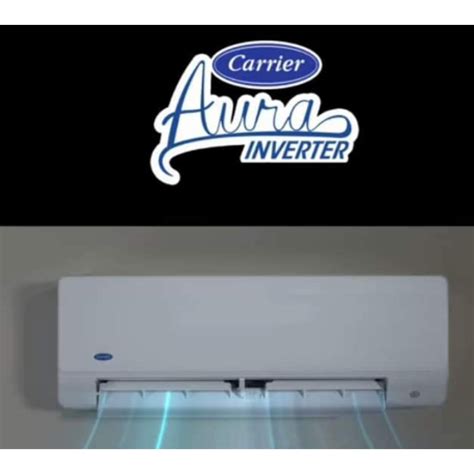 carrier nexus vs aura|Carrier Aura Aircon l Carrier Philippines.